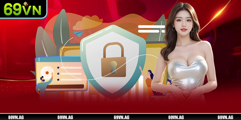 Hệ thống đăng ký tại 69VN Casino yêu cầu xác thực bảo mật nhiều lớp